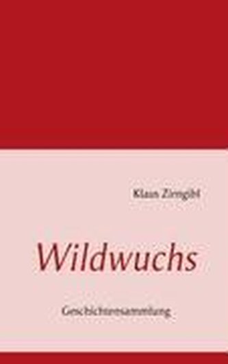 Wildwuchs