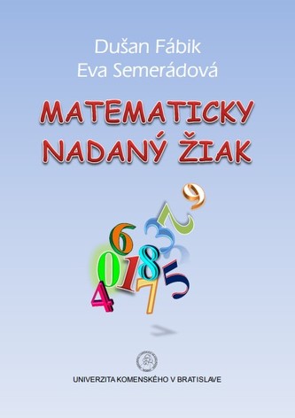 Matematicky nadaný žiak Matematicky nadaný žiak