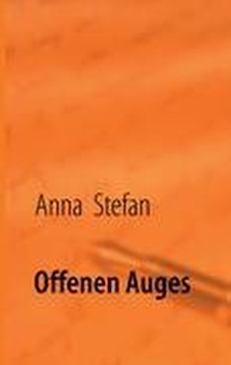 Offenen Auges
