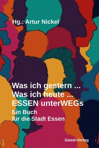 Was ich gestern ... Was ich heute ... ESSEN unterWEGs