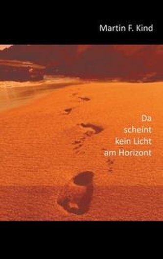 Da scheint kein Licht am Horizont