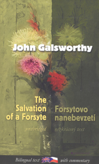 Salvation of a Forsyte : Forsytovo nanebevzetí (John Galsworthy, 2006)