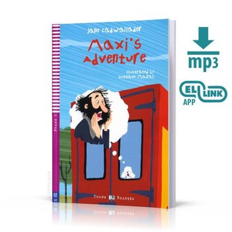 Young ELI Readers 2/A1: Maxi’s Adventures + Downloadable Multimedia Young ELI Readers 2/A1: Maxi’s Adventures + Downloadable Multimedia