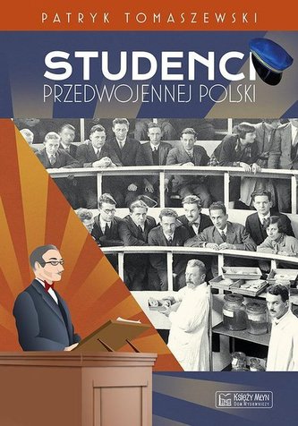 Studenci przedwojennej Polski Studenci przedwojennej Polski