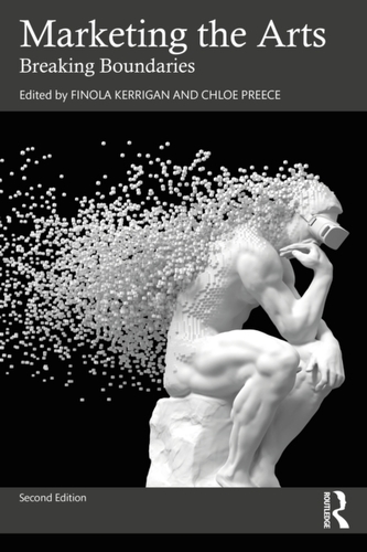 Marketing the Arts Marketing the Arts