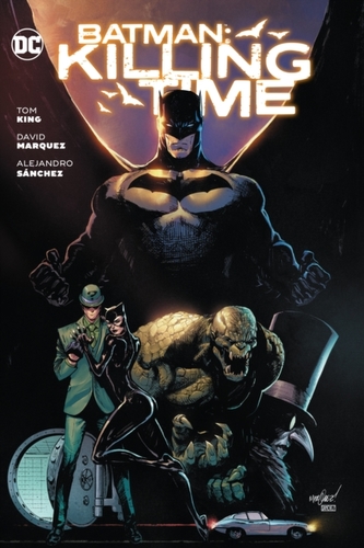 Batman: Killing Time Batman: Killing Time