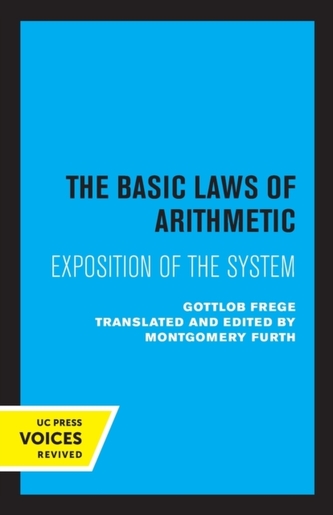 The Basic Laws of Arithmetic The Basic Laws of Arithmetic