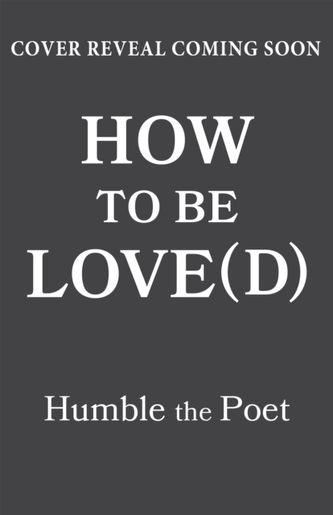 How to Be Love(d) How to Be Love(d)