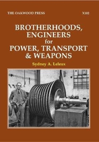 Brotherhoods, Engineers for Power, Transport & Weapons