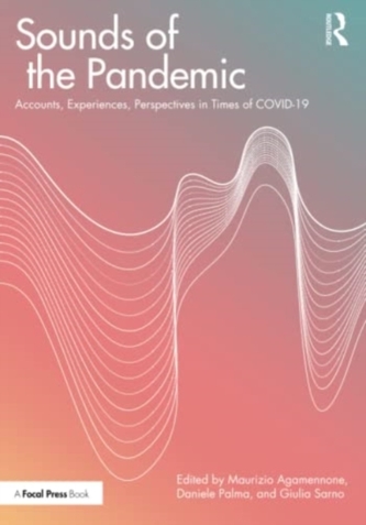 Sounds of the Pandemic Sounds of the Pandemic
