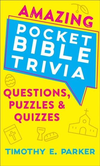 Amazing Pocket Bible Trivia - Questions, Puzzles & Quizzes Amazing Pocket Bible Trivia - Questions, Puzzles & Quizzes