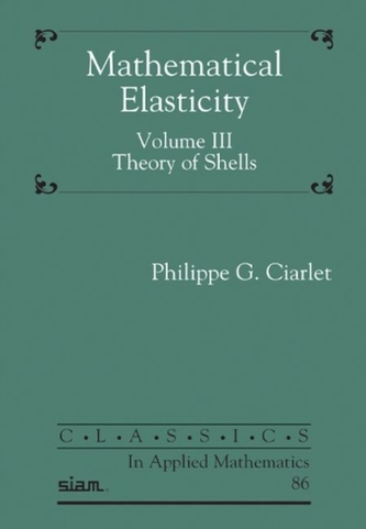 Mathematical Elasticity, Volume III