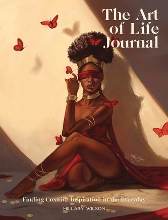 The Art of Life Journal: Finding Inspiration in the Everyday