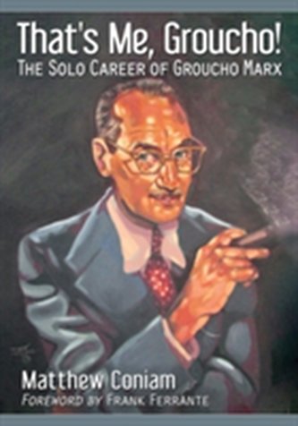 That's Me, Groucho! That's Me, Groucho!