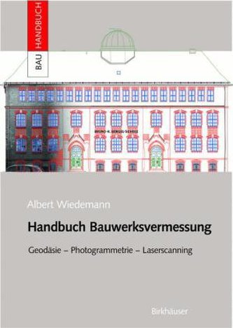 Handbuch Bauwerksvermessung Handbuch Bauwerksvermessung