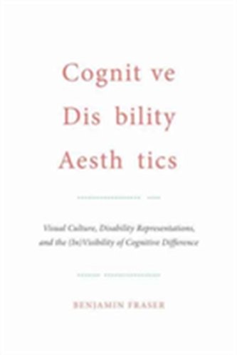 Cognitive Disability Aesthetics