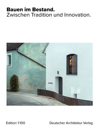 Bauen im Bestand.