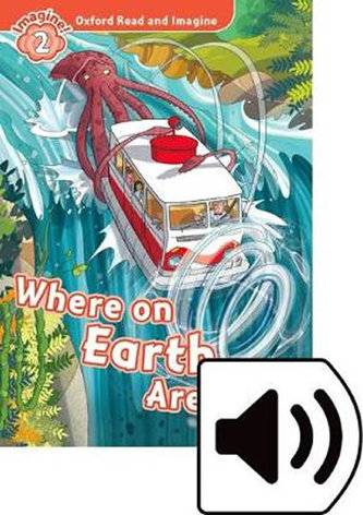 Oxford Read & Imag 2 Where on Earth Are Oxford Read & Imag 2 Where on Earth Are