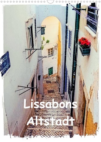 Lissabons Altstadt (Wandkalender 2023 DIN A3 hoch)