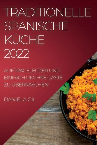 TRADITIONELLE SPANISCHE KÜCHE 2022