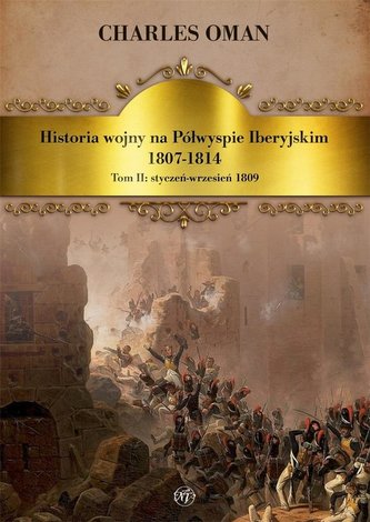 Historia wojny na Półwyspie Iberyjskim... T.2 Historia wojny na Półwyspie Iberyjskim... T.2