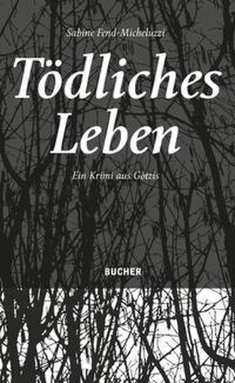 Tödliches Leben