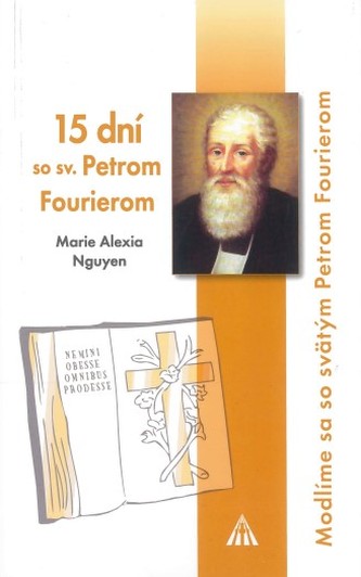 15 dní so sv. Petrom Fourierom