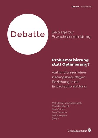 Problematisierung statt Optimierung? Problematisierung statt Optimierung?