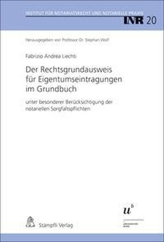 Der Rechtsgrundausweis für Eigentumseintragungen im Grundbuch