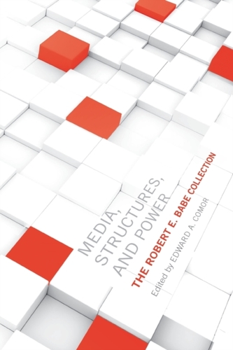 Media, Structures, and Power