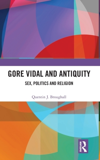 Gore Vidal and Antiquity Gore Vidal and Antiquity