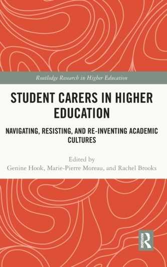 Student Carers in Higher Education Student Carers in Higher Education
