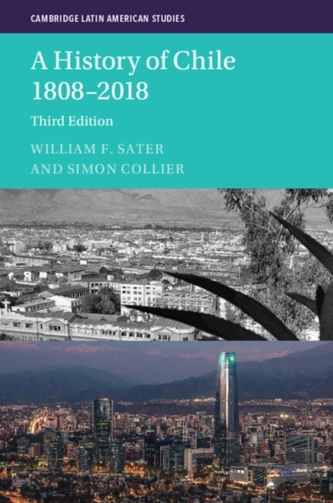 A History of Chile 1808-2018 A History of Chile 1808-2018