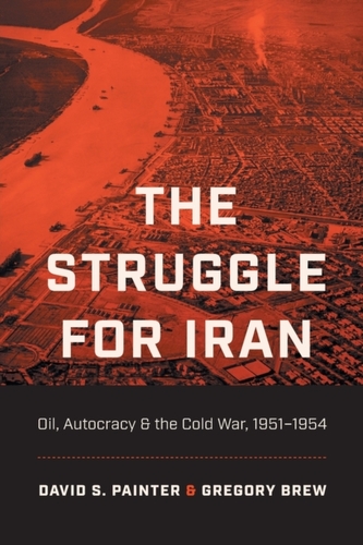 The Struggle for Iran The Struggle for Iran