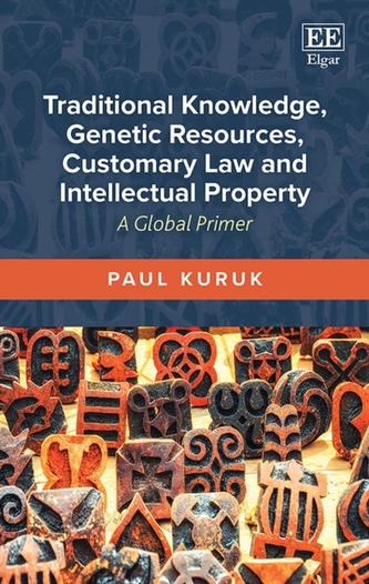 Traditional Knowledge, Genetic Resources, Customary Law and Intellectual Property Traditional Knowledge, Genetic Resources, Customary Law and Intellectual Property