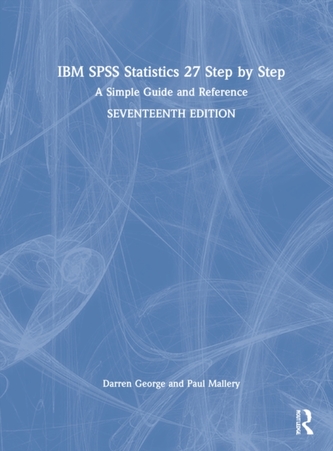 IBM SPSS Statistics 27 Step by Step