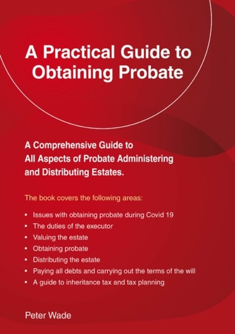 A Practical Guide To Obtaining Probate