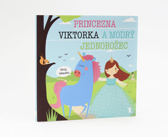 Princezna Viktorka a modrý jednorožec (Lucie Šavlíková, 2019)