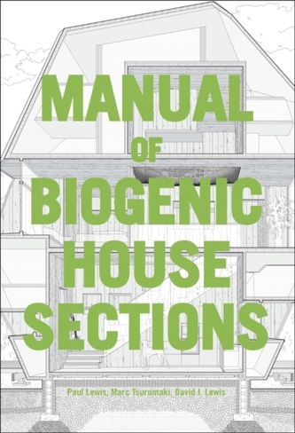 Manual of Biogenic House Sections Manual of Biogenic House Sections