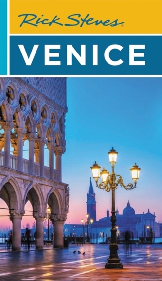 Rick Steves Venice (Seventeenth Edition) Rick Steves Venice (Seventeenth Edition)