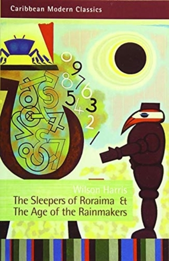The Sleepers of Roraima & The Age of the Rainmakers