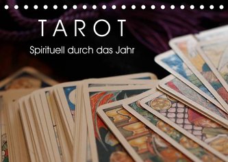 Tarot. Spirituell durch das Jahr (Tischkalender 2023 DIN A5 quer)