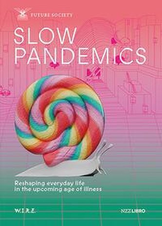 Slow Pandemics