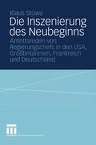 Die Inszenierung des Neubeginns Die Inszenierung des Neubeginns