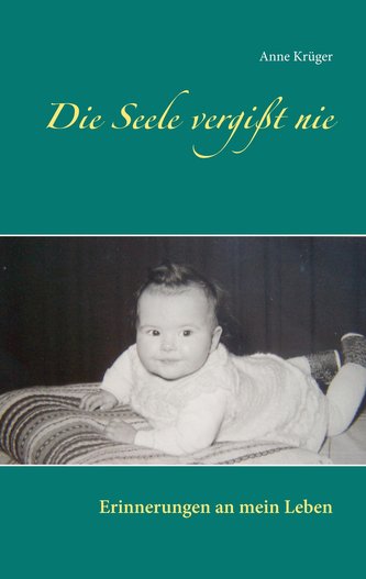 Die Seele vergißt nie Die Seele vergißt nie