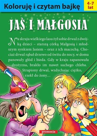Koloruję i czytam bajkę - Jaś i Małgosia Koloruję i czytam bajkę - Jaś i Małgosia