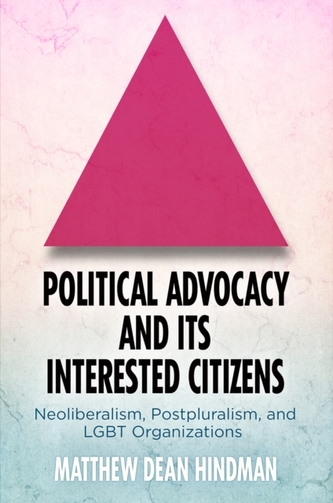 Political Advocacy and Its Interested Citizens Political Advocacy and Its Interested Citizens