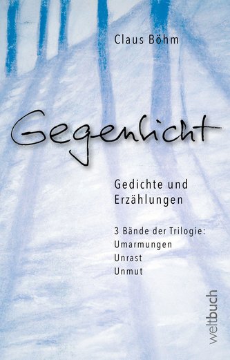 GEGENLICHT - Erzählungen und Gedichte