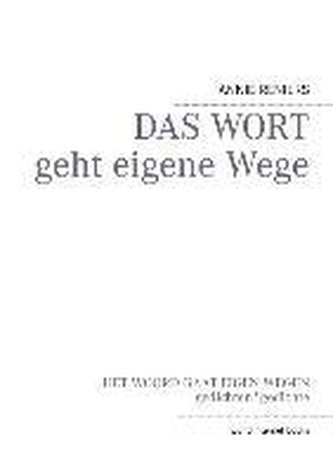 DAS WORT geht eigene Wege