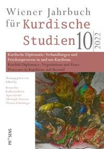 Kurdische Diplomatie: Verhandlungen und Friedensprozesse in und um Kurdistan | Kurdish Diplomacy: Negotiations and Peace Process